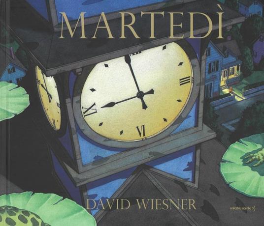 Martedì. Ediz. illustrata - David Wiesner - copertina