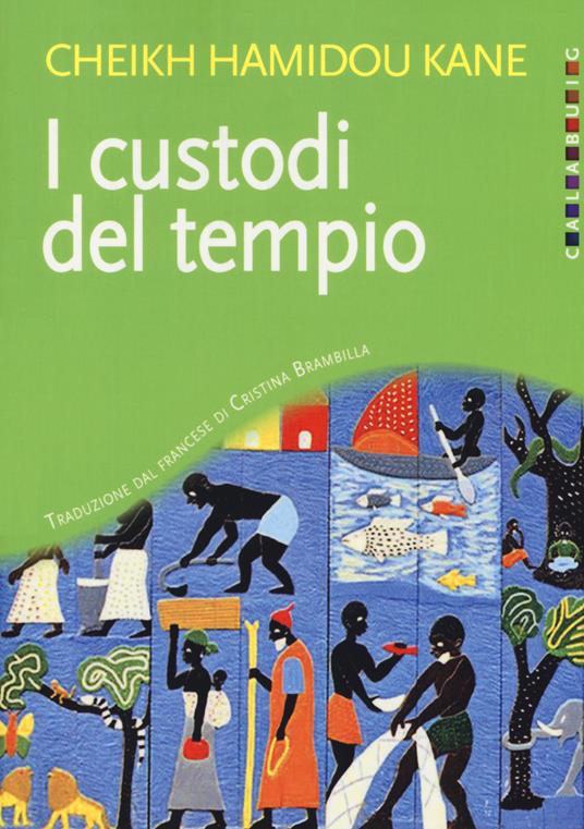 I custodi del tempio - C. Hamidou Kane - copertina
