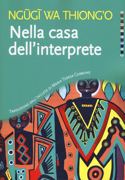 Nella casa dell'interprete - Thiong'o Ngugi Wa - copertina