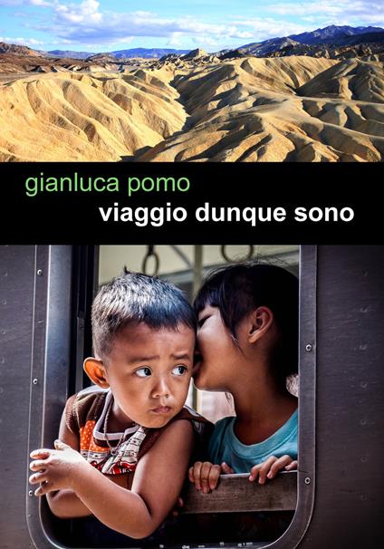 Viaggio dunque sono - Gianluca Pomo - copertina