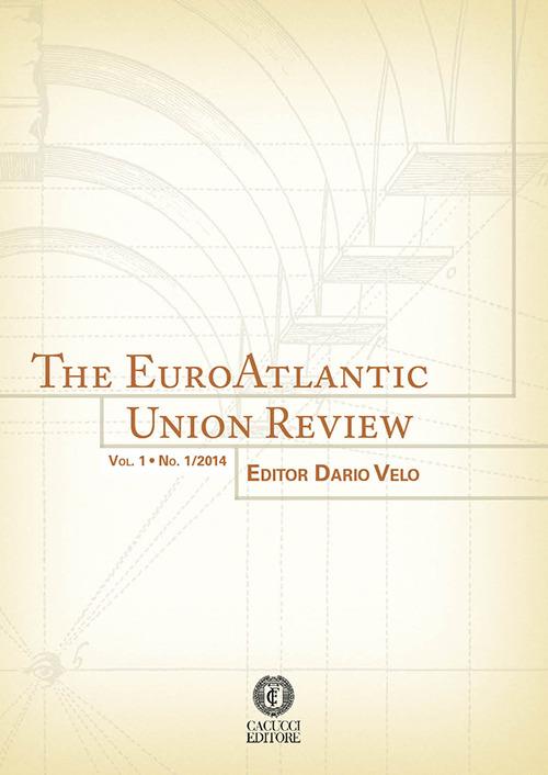 The EuroAtlantic Union Review. No. 1/2014 - Dario Velo - ebook
