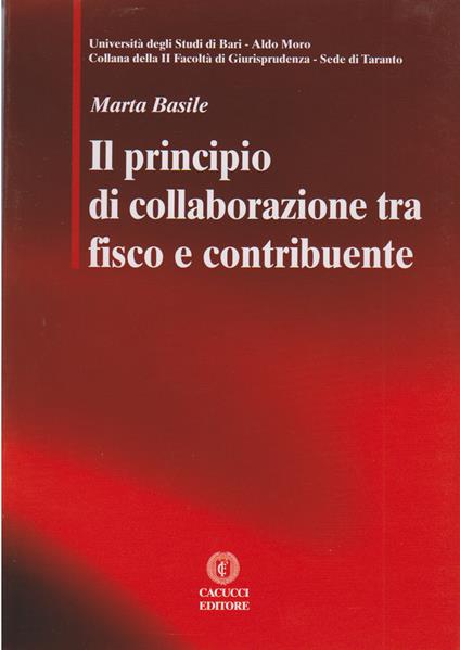 Il principio di collaborazione tra fisco e contribuente - Marta Basile - ebook