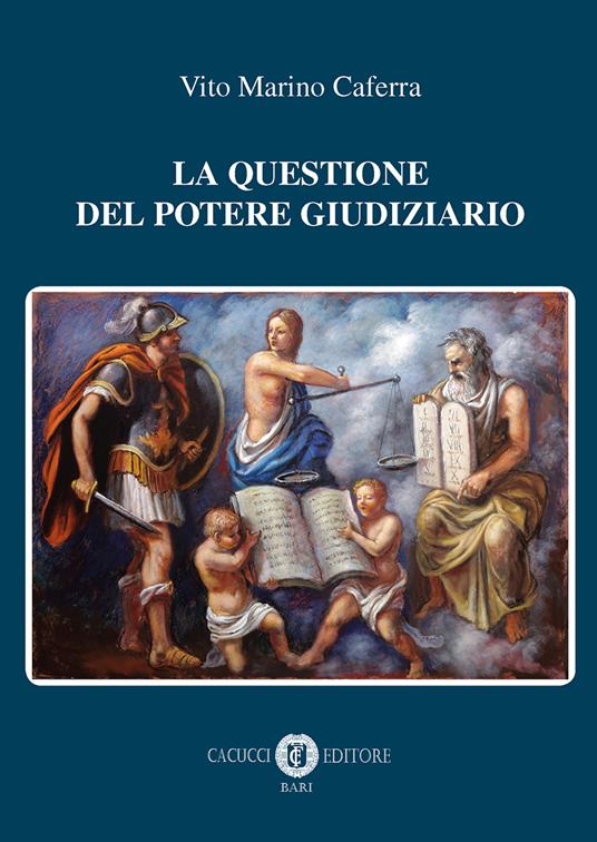 La questione del potere giudiziario - Vito Marino Caferra - ebook