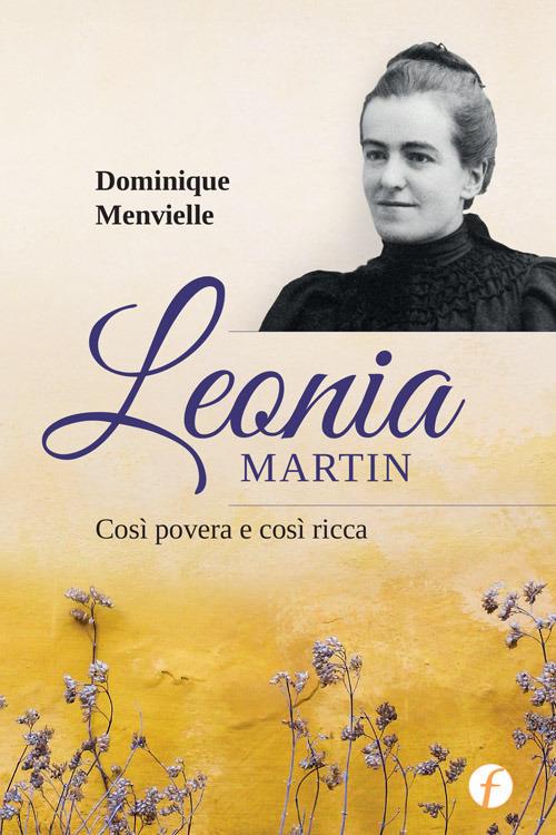 Leonia Martin. Così povera e così ricca - Dominique Menvielle - copertina