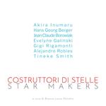 Costruttori di stelle-Star makers. Ediz. italiana e inglese