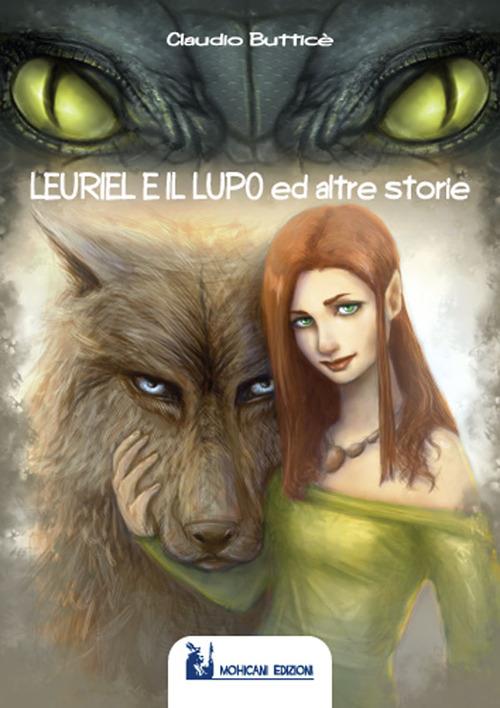 Leuriel e il lupo ed altre storie - Claudio Butticè - copertina