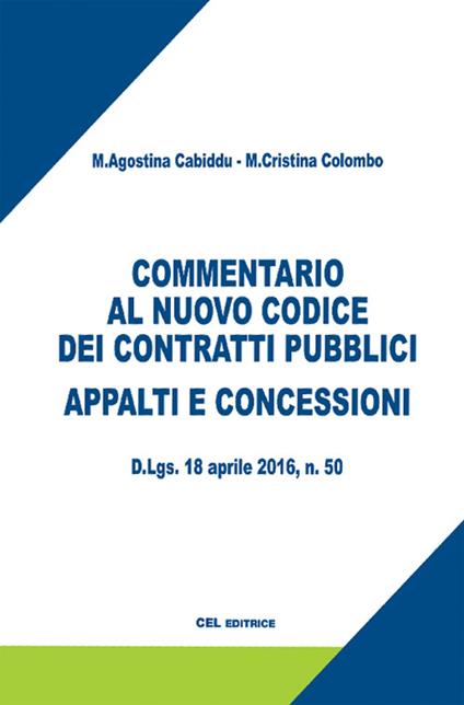 Commentario al nuovo codice dei contratti pubblici. Appalti e concessioni - copertina