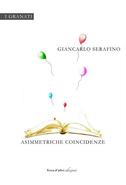 Asimmetriche coincidenze - Giancarlo Serafino - copertina