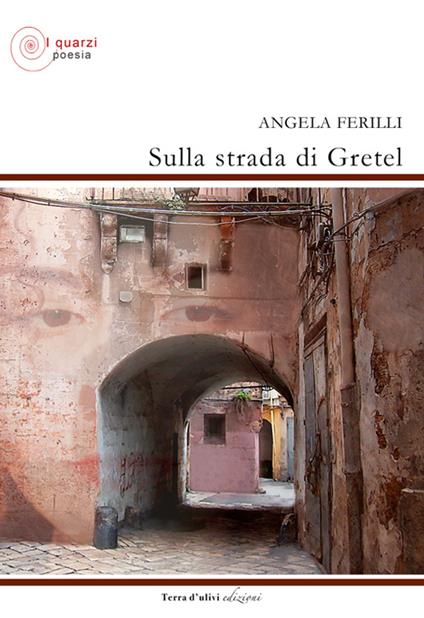 Sulla strada di Gretel - Angela Ferilli - copertina