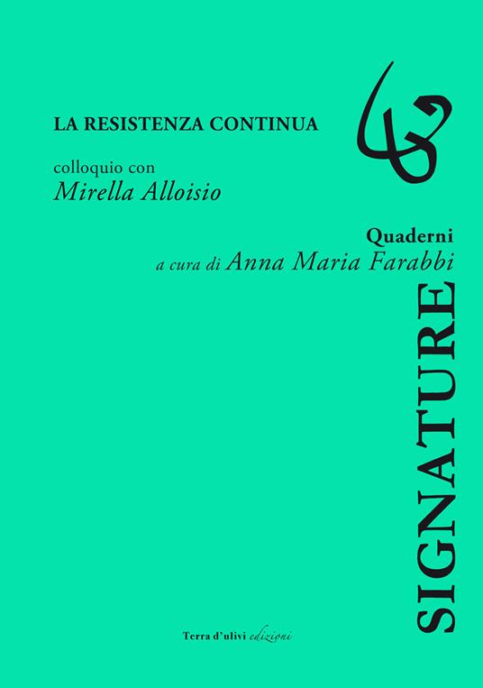 La resistenza continua. Colloquio con Mirella Alloiso - copertina