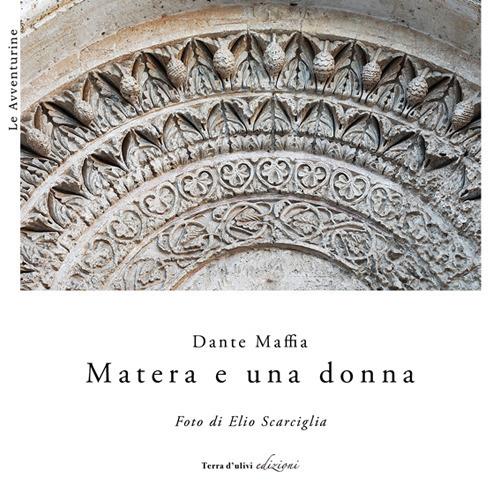 Matera e una donna - Dante Maffia - copertina