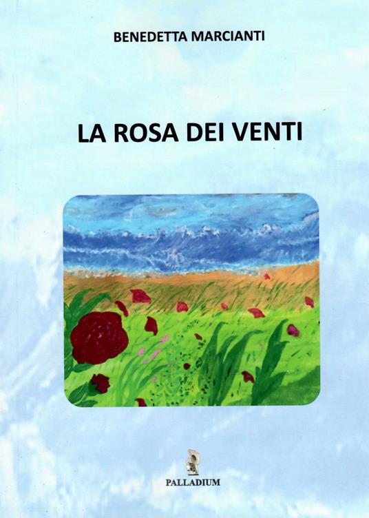La rosa dei venti - Benedetta Marcianti - copertina