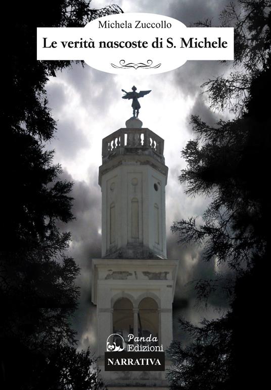 Le verità nascoste di S. Michele - Michela Zuccollo - copertina