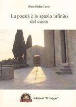 La poesia è lo spazio infinito del cuore