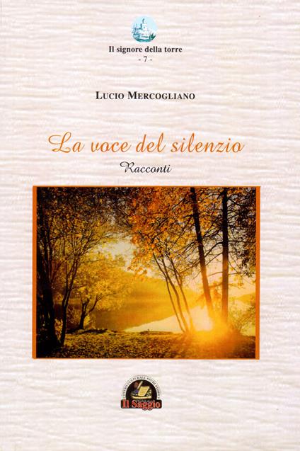 La voce del silenzio - Lucio Mercogliano - copertina