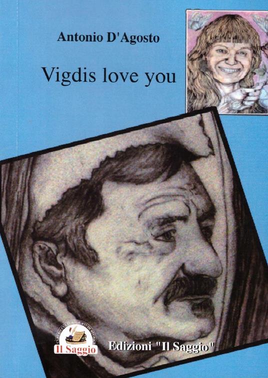 Vigdis love you - Antonio D'Agosto - copertina