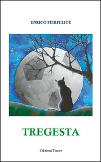 Tregesta - Enrico Pierfelice - copertina