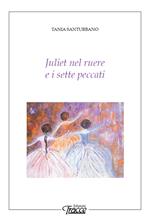 Juliet nel ruere e i sette peccati