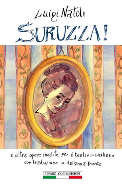 Suruzza! e altre opere per il teatro siciliano. Testo italiano a fronte - Luigi Natoli - copertina
