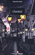 Ombre. Avventure semiserie nell'aldilà