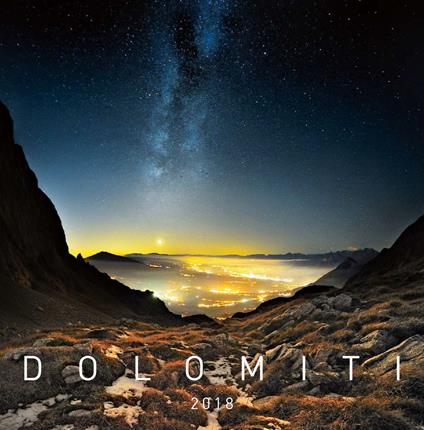 Dolomiti e dintorni. Calendario 2018 - copertina