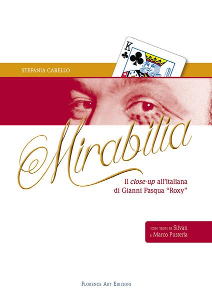 Mirabilia. Il close-up all'italiana di Gianni Pasqua «Roxy» - Stefania Carello - copertina