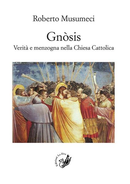 Gnòsis. Verità e menzogna nella Chiesa Cattolica - Roberto Musumeci - copertina