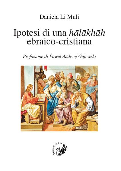 Ipotesi di una halakhah ebraico-cristiana - Daniela Li Muli - copertina