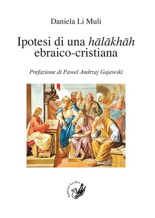 Ipotesi di una halakhah ebraico-cristiana - Daniela Li Muli - copertina