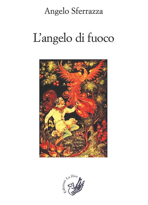 L' angelo di fuoco - Angelo Sferrazza - copertina