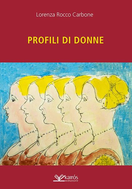 Profili di donne - Lorenza Rocco Carbone - copertina