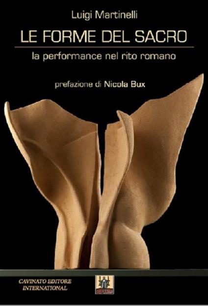 Le forme del sacro. La performance del rito romano - Luigi Martinelli - ebook