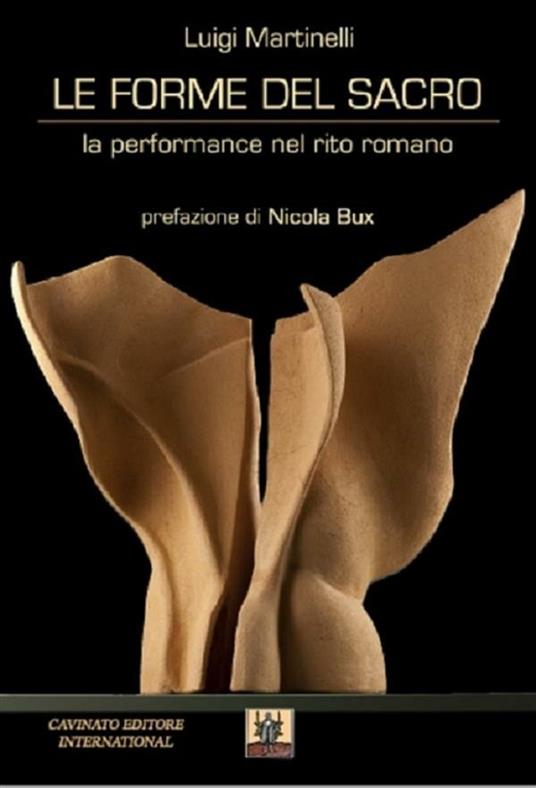 Le forme del sacro. La performance del rito romano - Luigi Martinelli - ebook