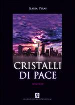 Cristalli di pace