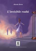 L' invisibile realtà