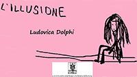 Illusion. Illusione - Ludovica Delfini - ebook