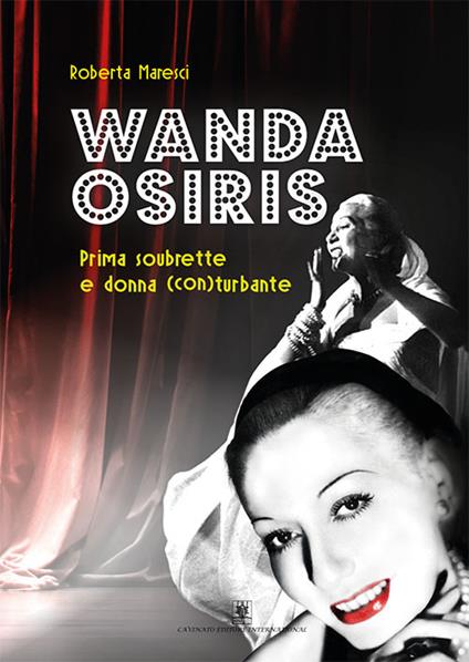 Wanda Osiris. Prima soubrette e donna (con) turbante - Roberta Maresci - copertina