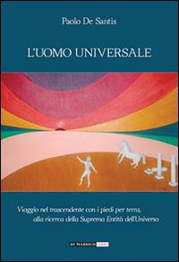 L'uomo universale - Paolo De Santis - copertina