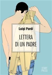 Lettera di un padre - Luigi Pardi - ebook