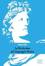 La rivoluzione del linguaggio poetico