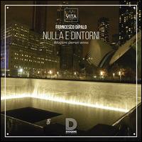 Nulla e dintorni. Aforismi per un anno - Francesco Dipalo - copertina