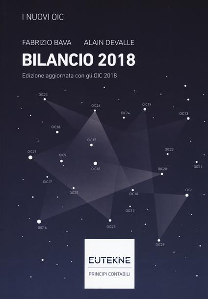 I nuovi OIC. Bilancio 2018 - Fabrizio Bava,Alain Devalle - copertina