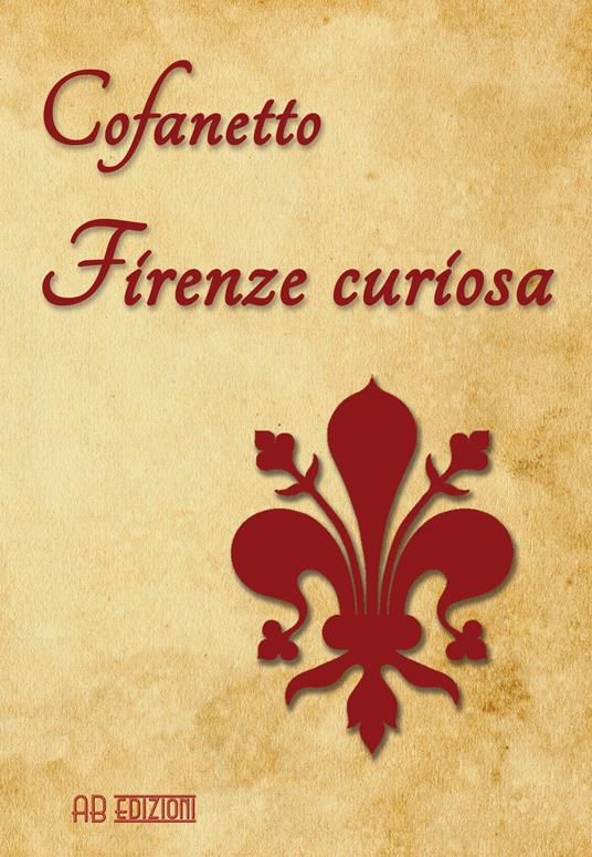 Firenze curiosa - Lorante - copertina