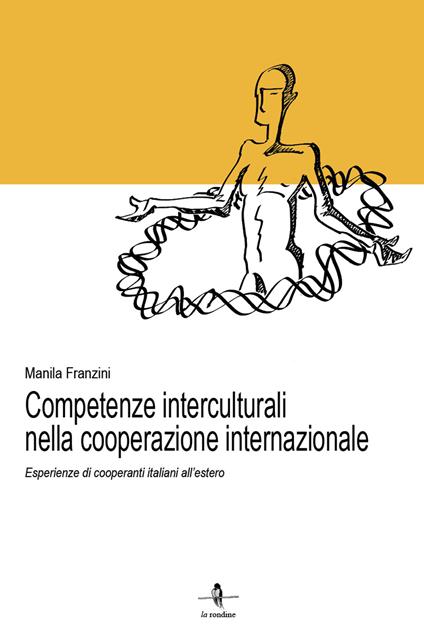 Competente interculturali nella cooperazione internazionale. Esperienze di cooperanti italiani all'estero - Manila Franzini - copertina