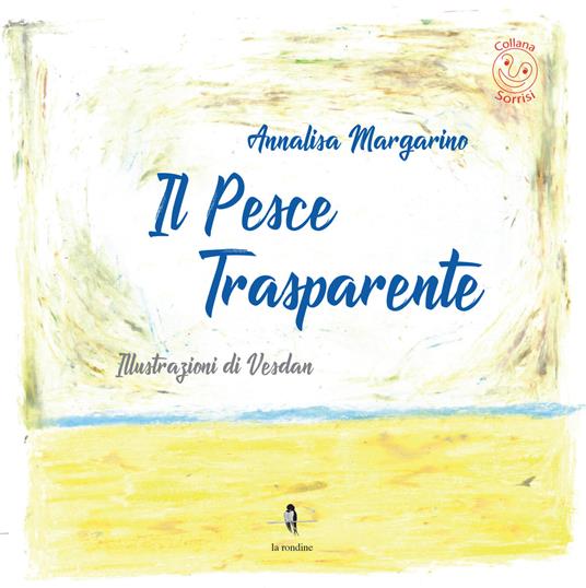 Il pesce trasparente - Annalisa Margarino - copertina