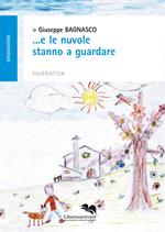 ... E le nuvole stanno a guardare