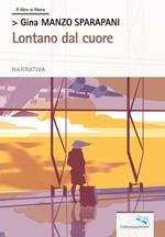 Lontano dal cuore