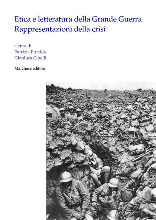 Etica e letteratura della grande guerra. Rappresentazioni della crisi - copertina