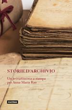 Storie d'archivio. Un privatissimo a stampa per Anna Maria Rao