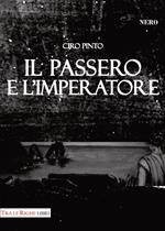 Il passero e l'imperatore